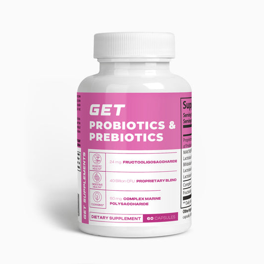 GET PROBIOTIC & PREBIOTICS